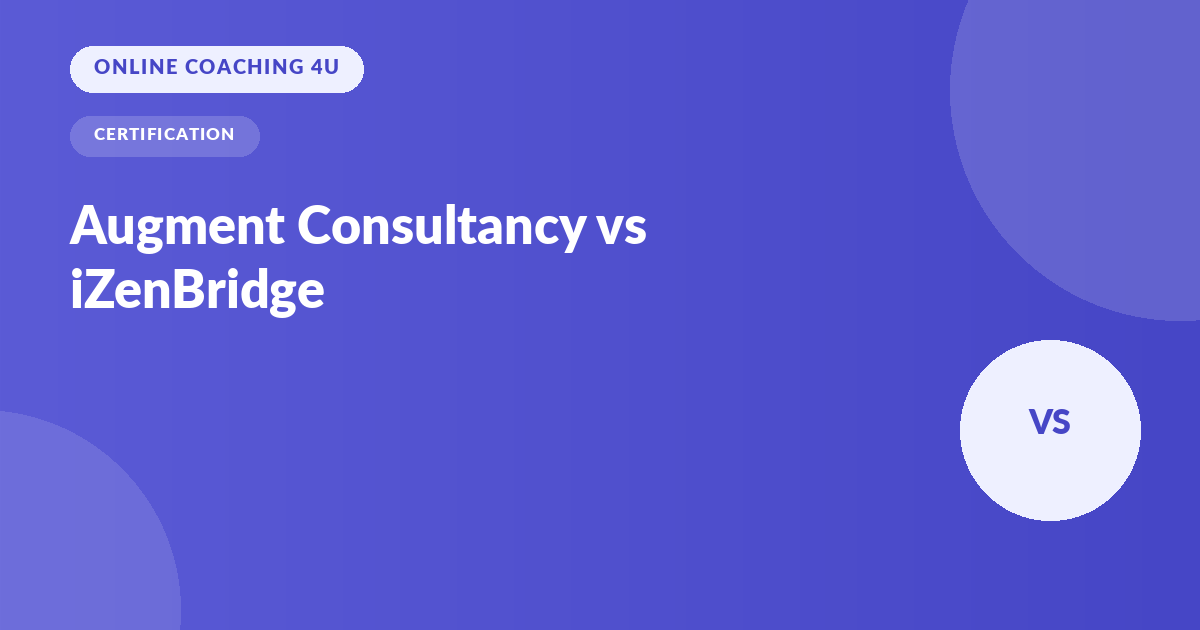 Augment Consultancy vs iZenBridge PgMP and PfMP training comparison