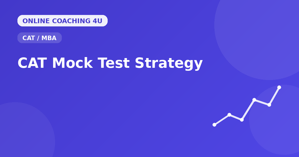 Rising line graph representing CAT mock test score improvement over a preparation cycle
