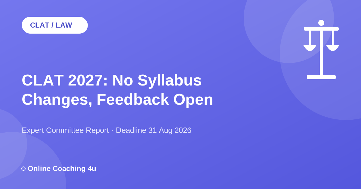 CLAT 2027 Expert Committee Report public feedback update graphic