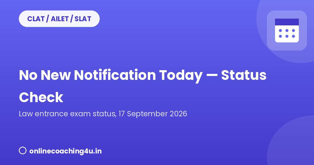 CLAT AILET SLAT 2027 law exam status check graphic, 17 September update