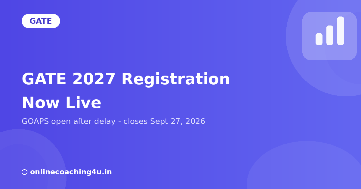 GATE 2027 registration update graphic