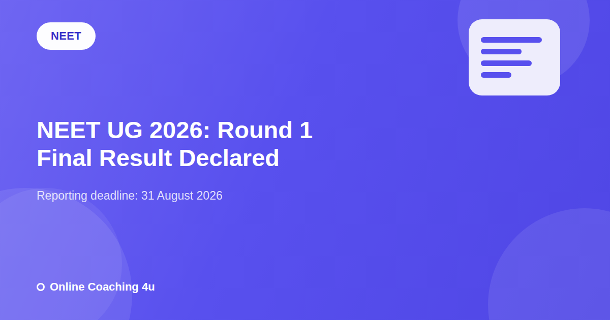 NEET UG 2026 Round 1 final result declared notification graphic