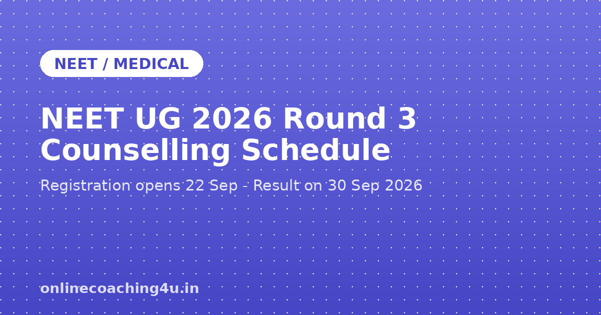 NEET UG 2026 Round 3 counselling schedule graphic