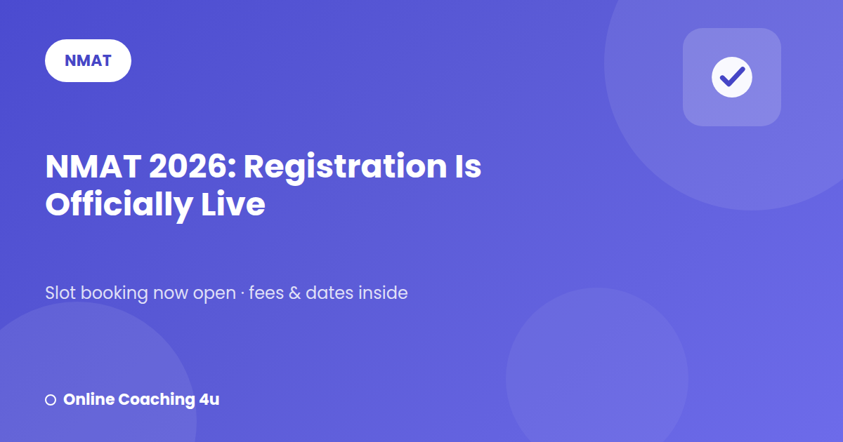 NMAT 2026 registration now open slot booking live update graphic