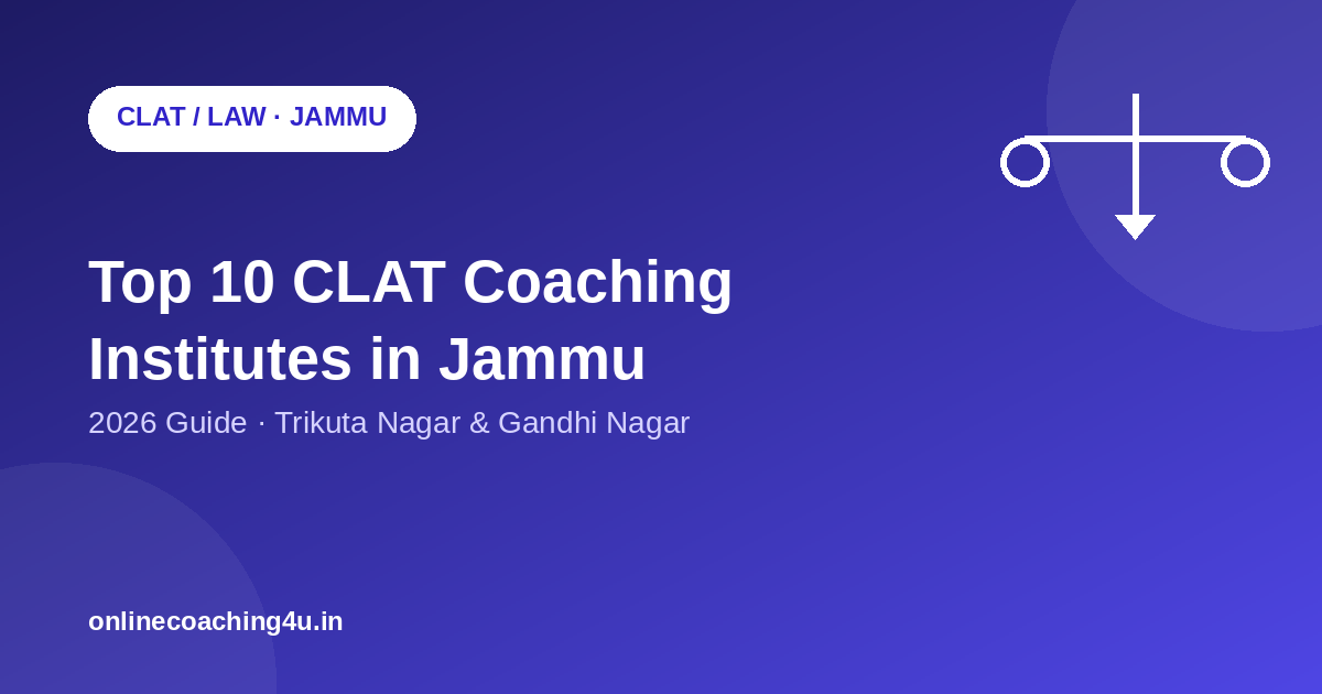 Top 10 CLAT coaching institutes in Jammu 2026 graphic