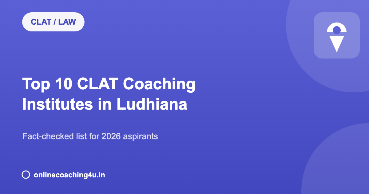 Top 10 CLAT coaching institutes in Ludhiana 2026 graphic