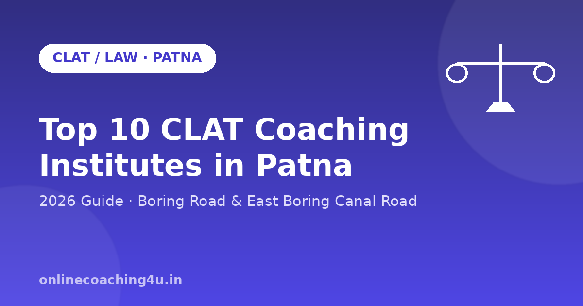 Top 10 CLAT coaching institutes in Patna 2026 graphic