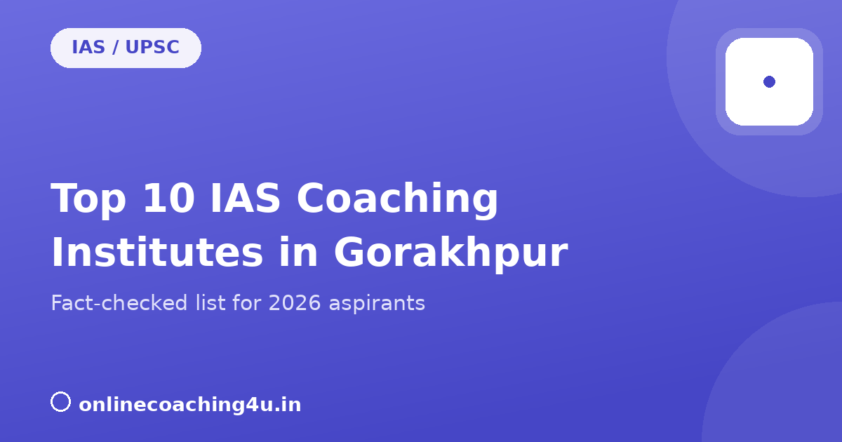 Top 10 IAS coaching institutes in Gorakhpur 2026 graphic