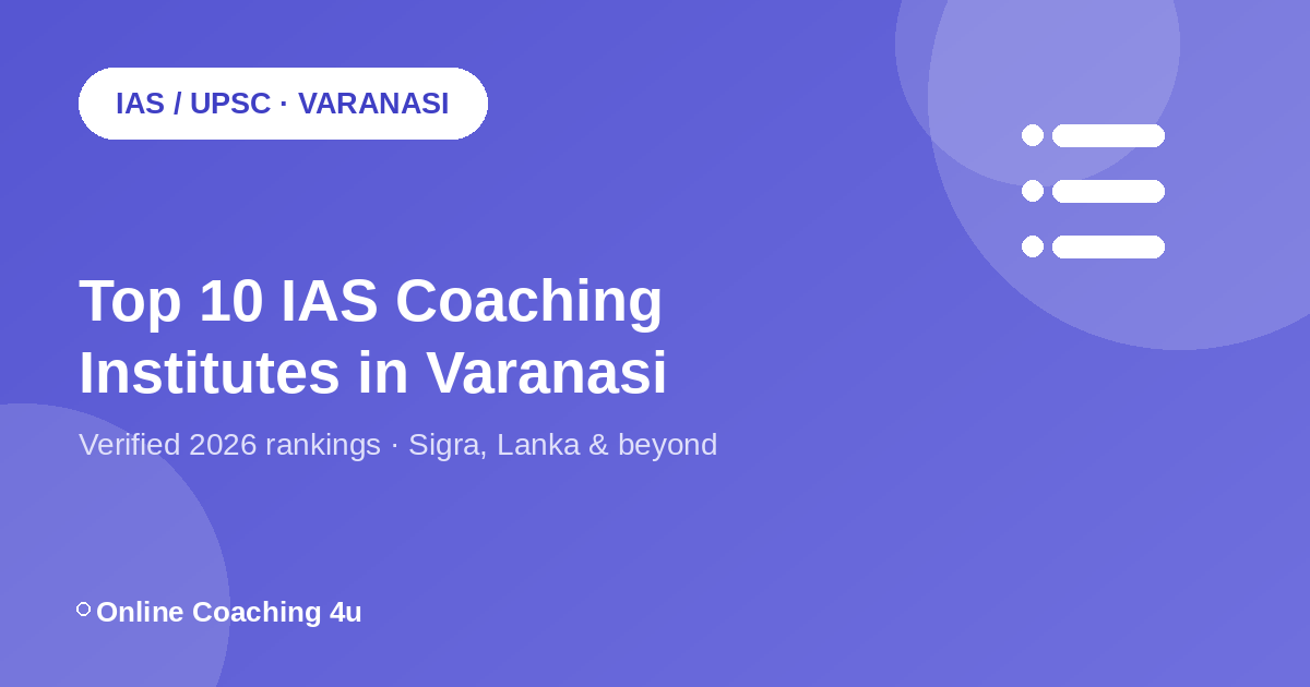 Top 10 IAS coaching institutes in Varanasi 2026 graphic