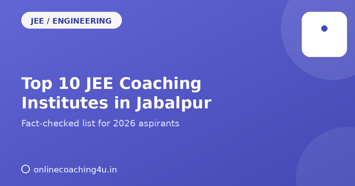 Top 10 JEE coaching institutes in Jabalpur 2026 graphic