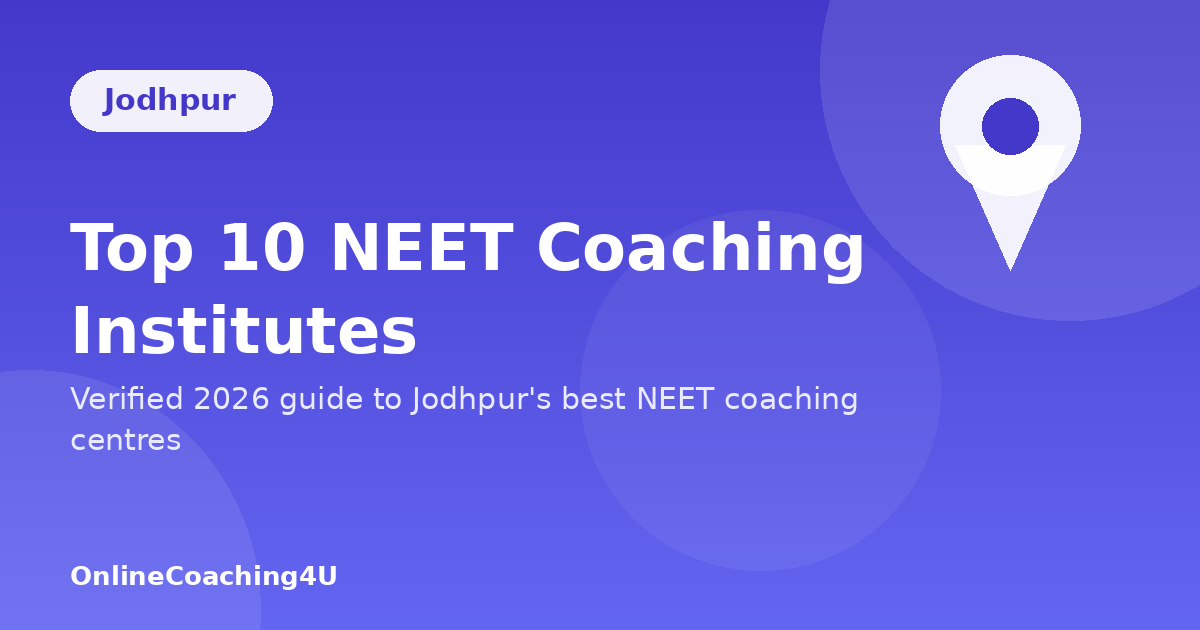 Top 10 NEET coaching institutes in Jodhpur 2026 graphic