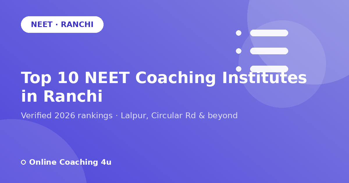 Top 10 NEET coaching institutes in Ranchi 2026 graphic