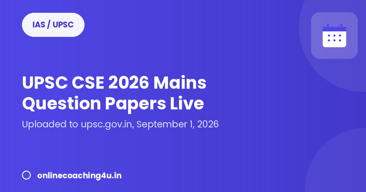 UPSC CSE 2026 Mains question papers released update graphic